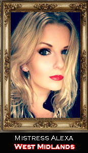 West Midlands Mistress Alexa